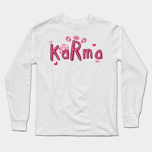 Karma Long Sleeve T-Shirt